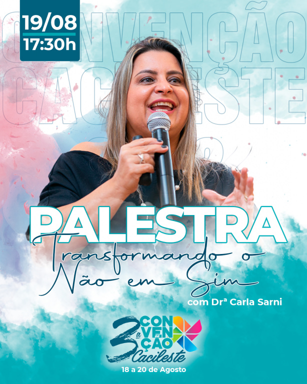 Dra Carla Sarni  com o tema “Do não ao Sim”  dia 19/08 as 17h30 no Calu Refeições